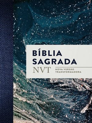 cover image of Bíblia Sagrada NVT (Nova Versão Transformadora)